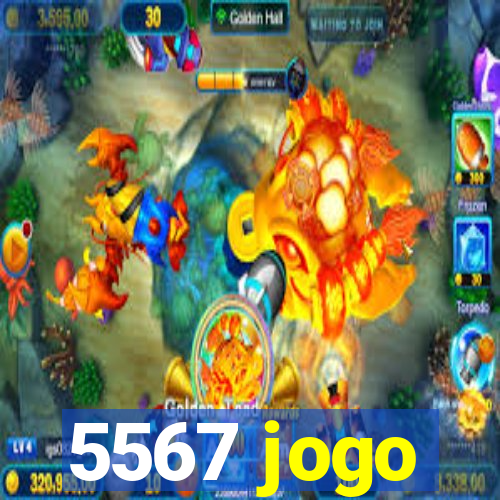 5567 jogo